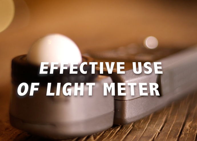 Effective use of Light Meter